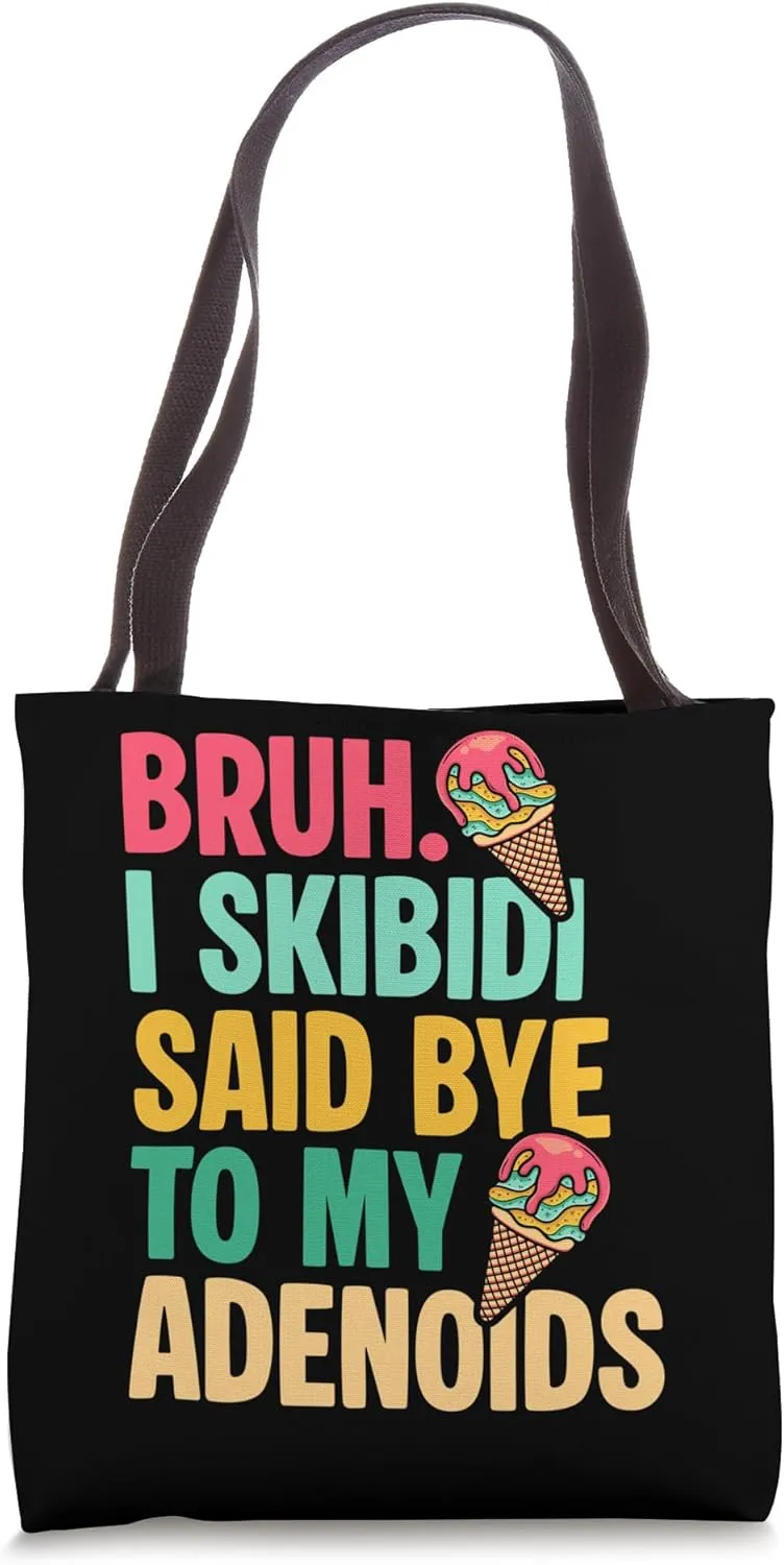 Adenoids surgery funny Recovery Adenoidectomy Survivor Tote Bag