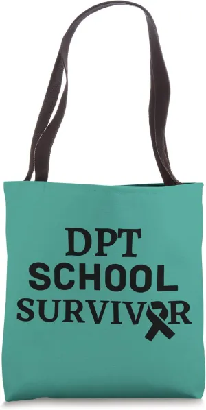 DPT School Survivor Funny Doctor of Physical Therapy Tee Tote Bag