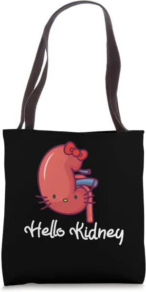 Hello Kidney Funny Show Your Appreciation For Your Doctor Tote Bag