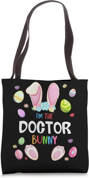I'm The Doctor Bunny Easter Party Matching Family Tote Bag