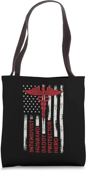 Intensivist Husband Daddy Protector Hero Doctor Dad Tote Bag