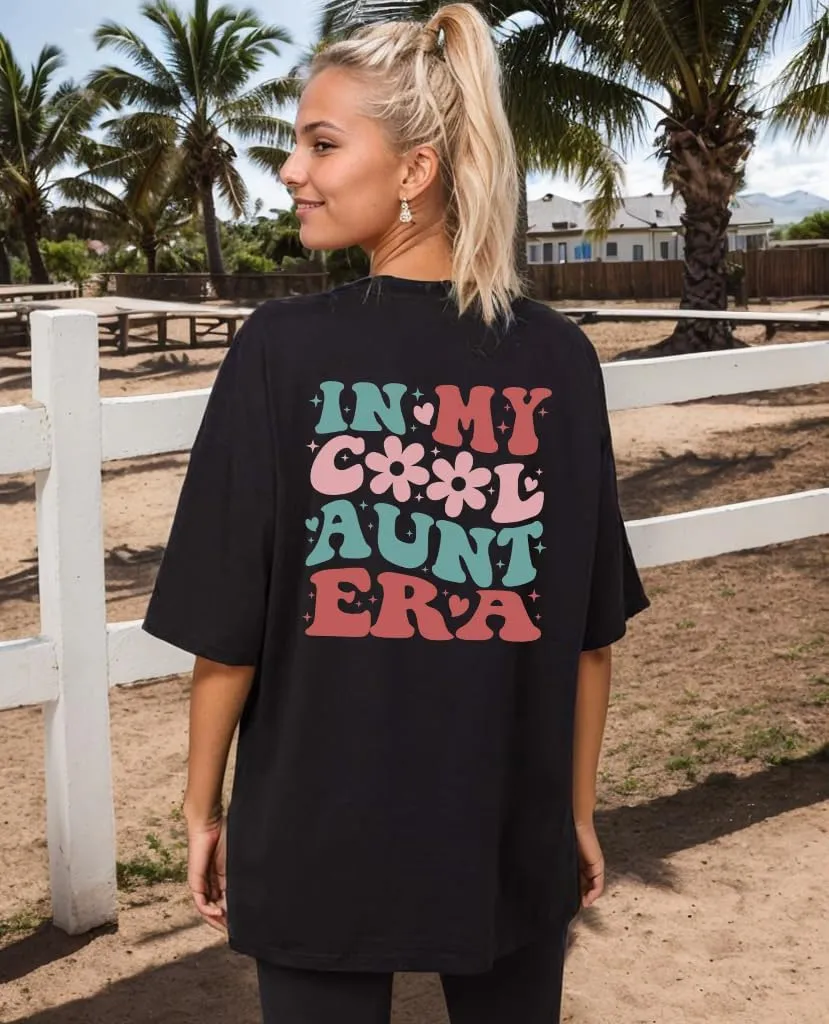 Oversized in My Aunts Era Shirts for Women Auntie Tshirt Funny Aunt Letter Print Gift Tee Tops